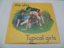 THE SLITS TYPICAL GIRLS 1979 RARE 7