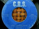 Hear Zodiacs Rare 45 RPM on C.R.S. 1972 Don't Change on Me (Funk) VG