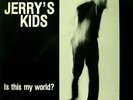 BOSTON HARDCORE ORIGINAL  JERRY'S KIDS IS THIS MY WORLD XCLAIM NEAR MINT