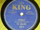 the SWALLOWS doo-wop 78 ETERNALLY b/w IT AIN'T THE MEAT n VG+ King       TB2002