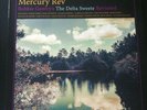 Mercury Rev : Bobbie Gentry's the Delta Sweete Revisited VINYL 12