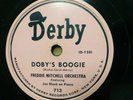 FREDDIE MITCHELL ORCHESTRA r&b 78 DOBY'S BOOGIES / HOG HEAD on VG+ Derby TB2029