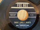 Northern Soul - Soul Communicaters - Those Lonely Nights ORIGINAL Fee Bee 45