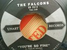 Falcons Unart 2013 YOU'RE SO FINE (GREAT DOO WOP 45) OBO BEAUTIFUL VG++ COPY