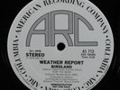 WEATHER REPORT Birdland ARC/COLUMBIA 12