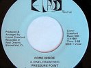 PRESSURE POINT: Come Inside 45 Soul