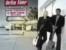 HANS THEESSINK & TERRY EVANS: DELTA TIME (LP vinyl *BRAND NEW*.)