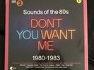 2019 Sounds Of The 80s Dont You Want Me (1980-1983) 2 x Vinyl LP Album Sealed