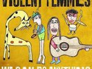Violent Femmes We Can Do Anything LP VINYL [pias] 2016 NEW