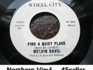 ? MELVIN DAVIS 'Find A Quiet Place' EX northern soul 45