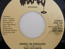 Rare Soul Funk THE FUTURES Angel In Disguise / Betcha Come Back EX+