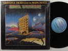 GRATEFUL DEAD From Mars Hotel GRATEFUL DEAD LP VG+ promo SHRINK