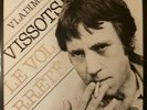 VLADIMIR VYSOTSKY VISSOTSKI - LE VOL ARRETE - 2LP, 1981 - FRANCE