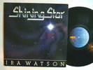 GOSPEL LP - IRA WATSON - SHINING STAR 1982 Sozo MODERN SOUL BOOGIE VG+