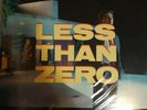 Less than Zero US Press SC 44042 Lp Vinyl Record