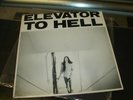 ELEVATOR TO HELL VINYL LP RECORD RARE SUB POP RELEASE