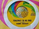 Tough Garage Punk Biker Psych DJ 45 Rabbit Mackay Tendency To Be Free EX HEAR