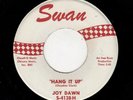 TEEN-JOY DAWN (CLAUDINE CLARK)-HANG IT UP/FIRST TIME FOR TEARS-SWAN 4138