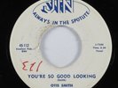 R&B Rocker 45 OTIS SMITH You're So Good Looking JIN VG+ HEAR
