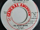 VELVET SATINS - Nothing Can Compare To You - US 45 NORTHERN SOUL - 70's reissue