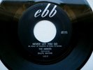 AMBERS .. Never Let You Go ... 1st Press 45  EBB ..  Ralph Mathis (Johnnys Bro.