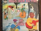 The Band - Music From Big Pink - 1968 First Press - VG/VG