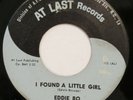 EDDIE BO I Found A Little Girl / Hold Me AT LAST 45 mod R&B VG+ HEAR
