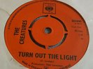 THE CREATURES Turn Out The Light UK 1966 Original CBS 202048 EX+ Irish BEAT