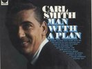 Man With A Plan Carl Smith vinyl LP album record USA LE10157