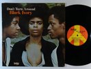 BLACK IVORY Don't Turn Around LP on Today NM