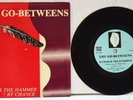 The Go-Betweens - Hammer The Hammer 7