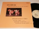 FRANCESCO TRIO   DVORAK LP    NEAR MINT WILSON  AUDIOPHILE PRESS