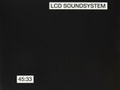 LCD Soundsystem - 45:33   180 Gram Double Vinyl LP   New & Sealed