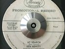 ROCKABILLY 45 Ben Hewitt - My Search / I Want a New Girl Now (Mercury)