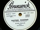 FIVE BILLS doo-wop 78 WAITING WANTING  TILL DAWN & TOMORROW D.J Brunswick TB2301