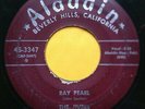 THE JIVERS Ray Pearl b/w Dear Little One DOO WOP 45 Aladdin 3347 vocal group r&b