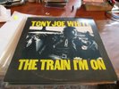TONY JOE WHITE - The Train I'm On - LP - 1st press - 1972 - Near-Mint
