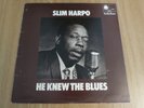 SLIM HARPO - HE KNEW THE BLUES - UK ISSUE - A1/B1 - EXCELLENT