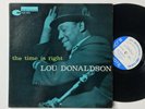 Lou Donaldson The Time Is Right Blue Note 4025 DG RVG Jazz LP Horace Parlan