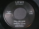Barbara Tucker   Tell Me Now / I Love You More   Lowe   modern soul 45 HEAR