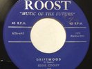 EDDIE COOLEY & DIMPLES Driftwood/A Spark Met A Flame 45 Royal Roost popcorn hear