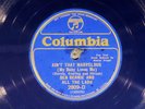 78 RPM -- Ben Bernie and All The Lads, Columbia 2809 (blue wax), EE+ Jazz