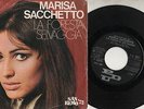 MARISA SACCHETTO disco 45 STAMPA ITALIANA  La foresta selvaggia  ITALY Sanremo