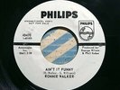Ronnie Walker - Ain't It Funny / Really, Really Love You - Philips 40470 - Promo