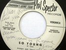 RONNIE SPECTOR / VERONICA So Young bw Larry L 45 Autograph SIGNED Phil Spector 1