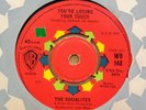 THE SOCIALITES YOU'RE LOSING YOUR TOUCH OG UK WARNER BROS 7