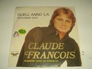 CLAUDE FRANCOIS QUELL'ANNO LA' 7' LA SOLITUDE ITALY 7' NM/NM