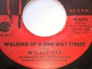 NORTHERN SOUL RECORDS Willie Tee Walking up a one way street  Strong VG
