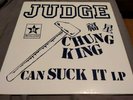 Judge - Chung king can suck it LP first press ltd 100