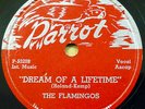 FLAMINGOS doo-wop 78 DREAM OF A LIFETIME ON MY MERRY WAY Mint Minus PARROT RJ 95